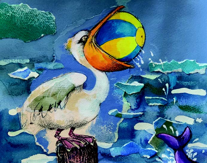 “Pelican with a Ball,” 2022. Watercolor and collage, 10 x 8. Illustration for “A Day at the Beach” by Alexi Natchev, IWonder Books, 2022. Collection of the artist. © Alexi Natchev
